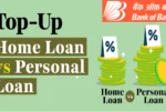 bob home loan vs personal loan